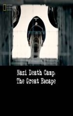 Watch Nazi Death Camp: The Great Escape Tvmuse