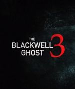 Watch The Blackwell Ghost 3 Tvmuse