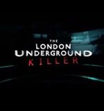 Watch The London Underground Killer Tvmuse