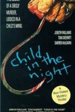 Watch Child in the Night Tvmuse