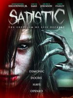 Watch Sadistic: The Exorcism of Lily Deckert Tvmuse