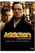 Watch Addiction: A 60\'s Love Story Tvmuse