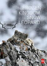 Watch The Frozen Kingdom of the Snow Leopard Tvmuse