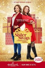 Watch Sister Swap: A Hometown Holiday Tvmuse