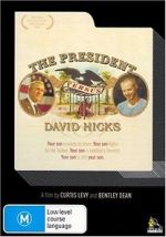 Watch The President Versus David Hicks Tvmuse