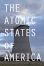 Watch The Atomic States of America Tvmuse