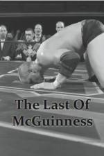 Watch The Last of McGuinness Tvmuse