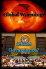 Watch Global Warming or Global Governance? Tvmuse