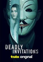 Watch Deadly Invitations Tvmuse