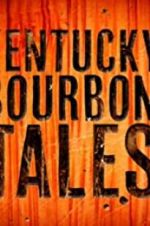 Watch Kentucky Bourbon Tales: Distilling the Family Business Tvmuse