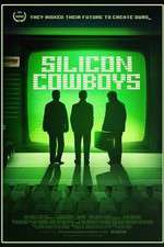Watch Silicon Cowboys Tvmuse