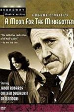 Watch A Moon for the Misbegotten Tvmuse