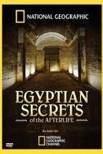 Watch National Geographic - Egyptian Secrets of the Afterlife Tvmuse