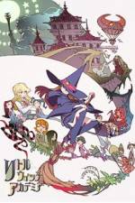 Watch Little Witch Academia Tvmuse