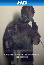 Watch Crisis Hotline: Veterans Press 1 (Short 2013) Tvmuse