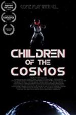 Watch Children of the Cosmos Tvmuse