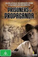 Watch Prisoners of Propaganda Tvmuse