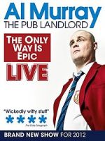 Watch Al Murray: The Only Way Is Epic Tour Tvmuse