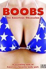 Watch Boobs: An American Obsession Tvmuse