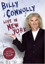 Watch Billy Connolly: Live in New York Tvmuse