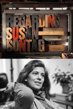 Watch Regarding Susan Sontag Tvmuse
