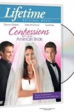 Watch Confessions of an American Bride Tvmuse