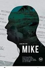 Watch Looking for Mike Tvmuse