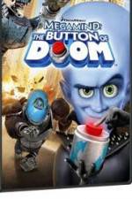 Watch Megamind: The Button of Doom Tvmuse