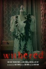 Watch Withered (Short 2022) Tvmuse