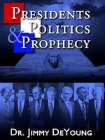 Watch Presidents, Politics, and Prophecy Tvmuse