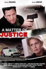 Watch A Matter of Justice Tvmuse