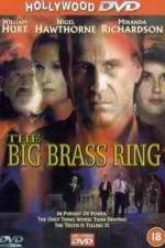 Watch The Big Brass Ring Tvmuse