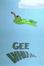 Watch Gee Whiz-z-z-z-z-z-z (Short 1956) Tvmuse