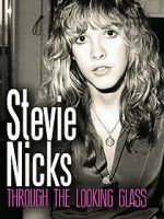 Watch Stevie Nicks: Through the Looking Glass Tvmuse