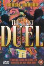 Watch Double Dragon in Last Duel Tvmuse