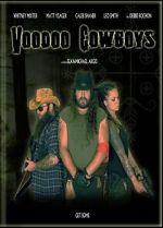 Watch Voodoo Cowboys Tvmuse