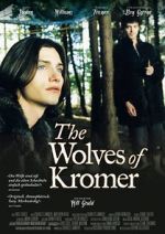 Watch The Wolves of Kromer Tvmuse