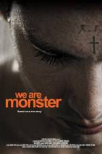 Watch We Are Monster Tvmuse