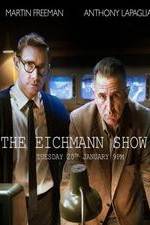 Watch The Eichmann Show Tvmuse