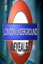 Watch National Geographic London Underground Revealed Tvmuse
