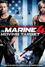 Watch The Marine 4: Moving Target Tvmuse