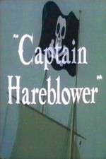 Watch Captain Hareblower Tvmuse