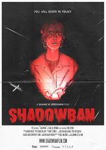 Watch Shadowban (Short 2022) Tvmuse