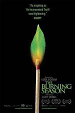 Watch The Burning Season Tvmuse