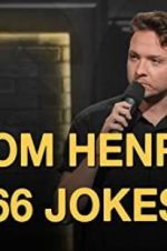 Watch Tom Henry: 66 Jokes Tvmuse