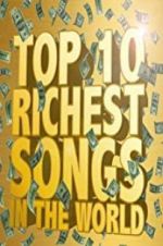 Watch The Richest Songs in the World Tvmuse