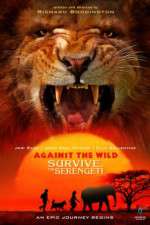 Watch Against the Wild 2: Survive the Serengeti Tvmuse