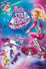 Watch Barbie: Star Light Adventure Tvmuse