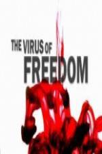 Watch The Virus of Freedom Tvmuse