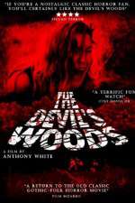 Watch The Devil's Woods Tvmuse